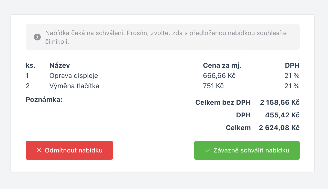 Náhled na cenovou nabídku vystavenou servisem na detailu zakázky z pohledu koncového zákazníka. Zákazník může na této obrazovce nabídku schválit nebo odmítnout. Vám o tom dorazí notifikace a uvidíte to i na detailu zakázky.
