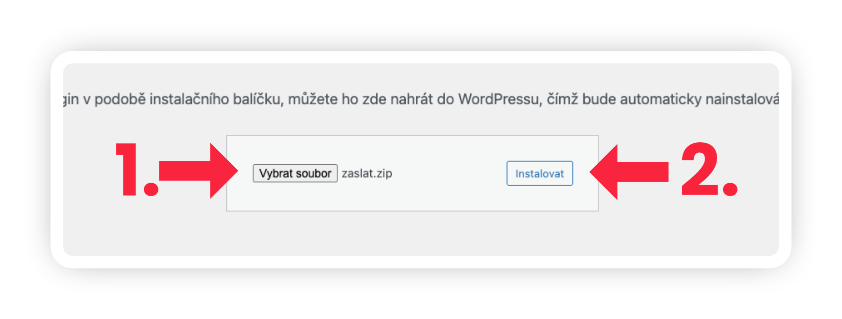 Obrázek 6: Instalace pluginu Zaslat