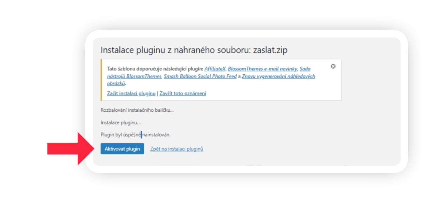 Obrázek 7: Aktivace pluginu Zaslat
